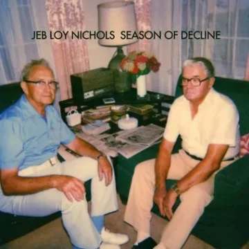 Music Reviews: Jeb Loy Nichols’s Masterful ‘Season of Decline,’ Plus VickiKristinaBarcelona and Kristen Grainger